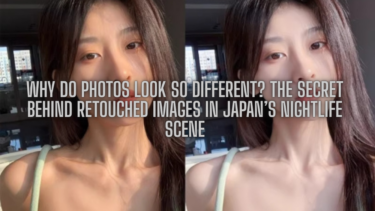 Why Do Photos Look So Different? The Secret Behind Retouched Images in Japan’s Nightlife Scene